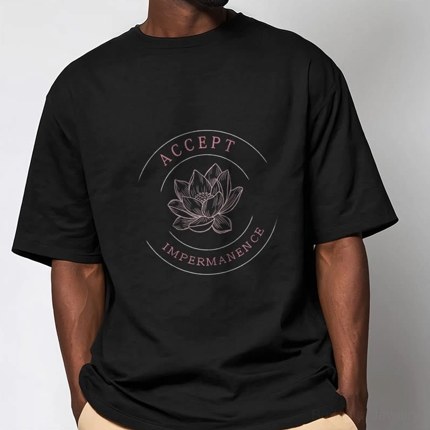 Buddhist lotus t-shirt back view solid background accept impermanence print design cotton casual