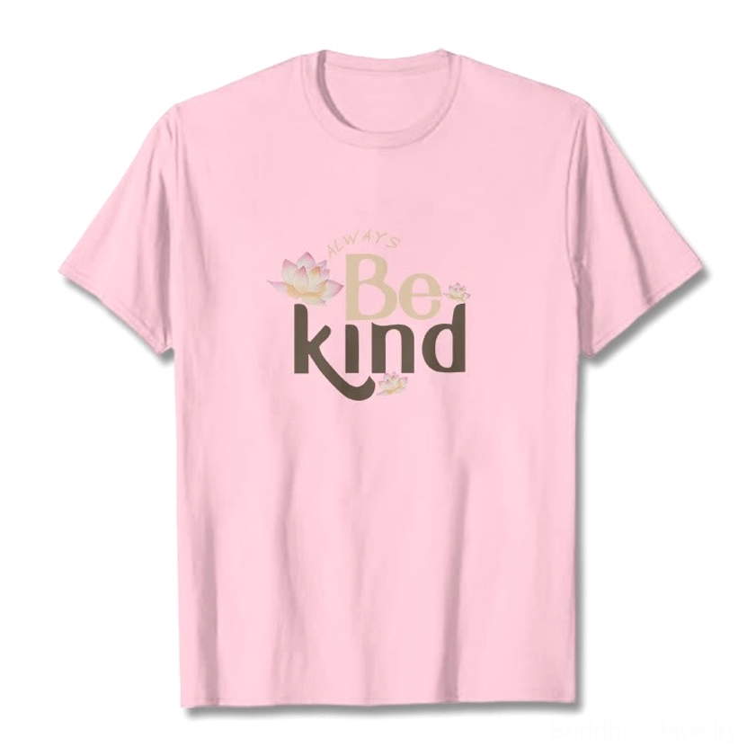 Always Be Kind Buddhist T-Shirt back view, plain design with crew neck