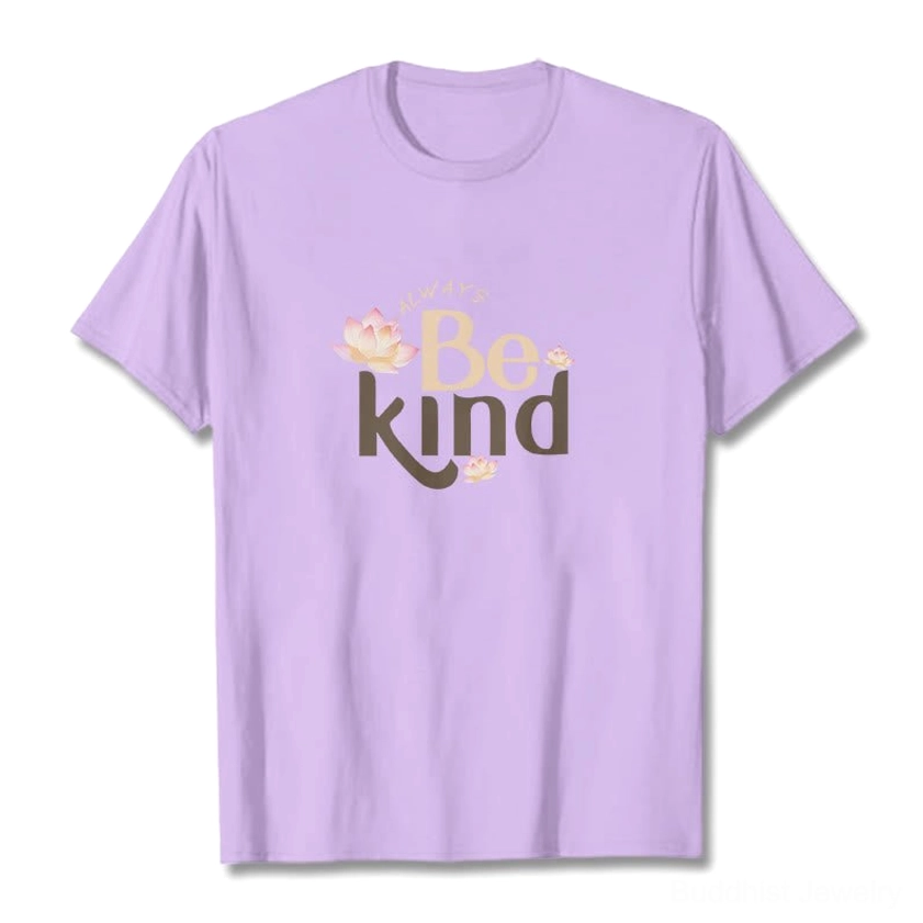 Always Be Kind Buddhist T-Shirt care instructions and material composition label