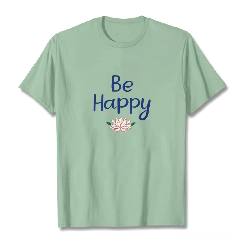 Be Happy lotus graphic tee color variations display, showing multiple color options of the buddhist mindfulness t-shirt