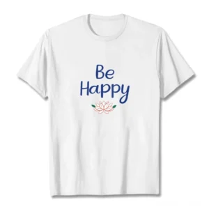 Be Happy lotus graphic tee flat lay, white cotton t-shirt with blue lotus print and uplifting message, front view