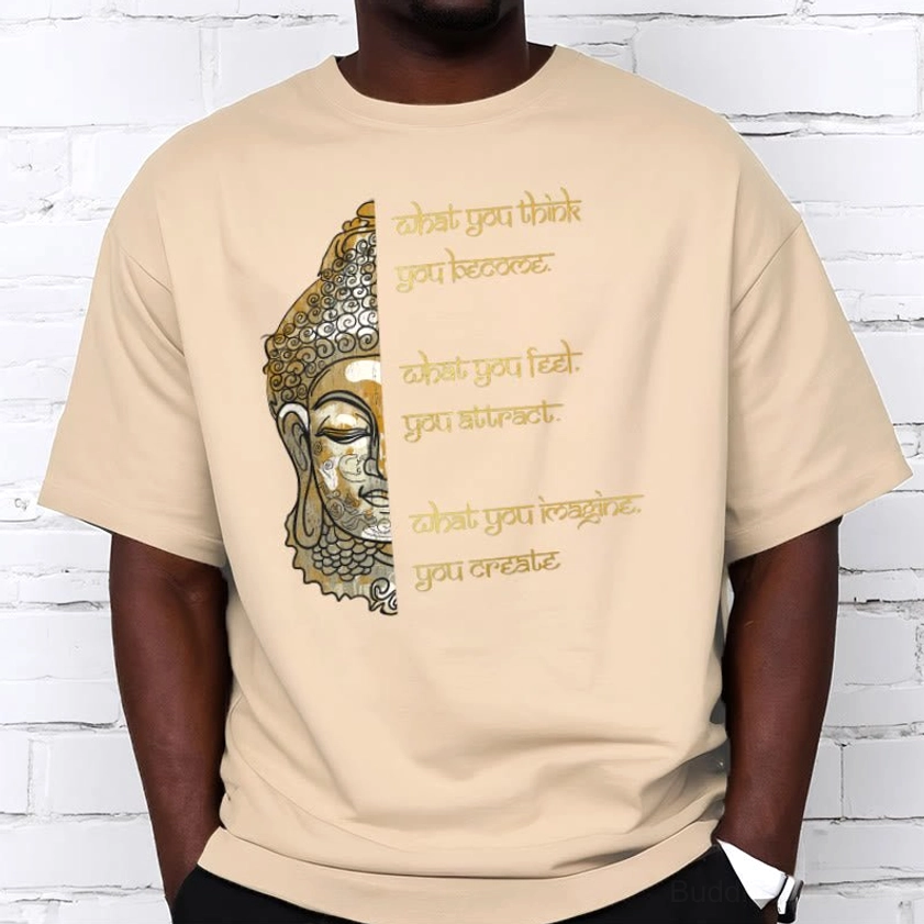 Light grey what you think Buddha mindfulness t-shirt showcase front view with gold design print