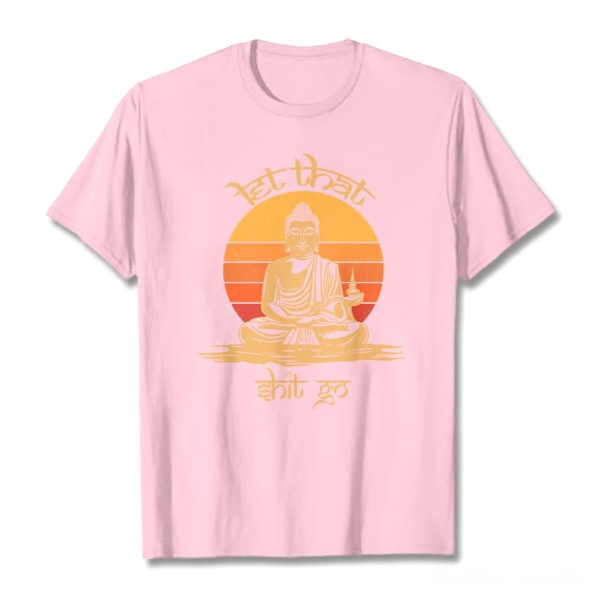 Let That Shit Go Buddhist tee light cyan color front flat lay premium cotton unisex