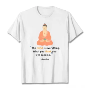 White Buddhist mind is everything meditation t-shirt flat lay front design view