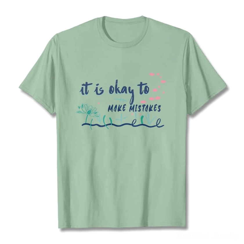 Multiple color options of it's okay to make mistakes Buddhist graphic t-shirt lineup
