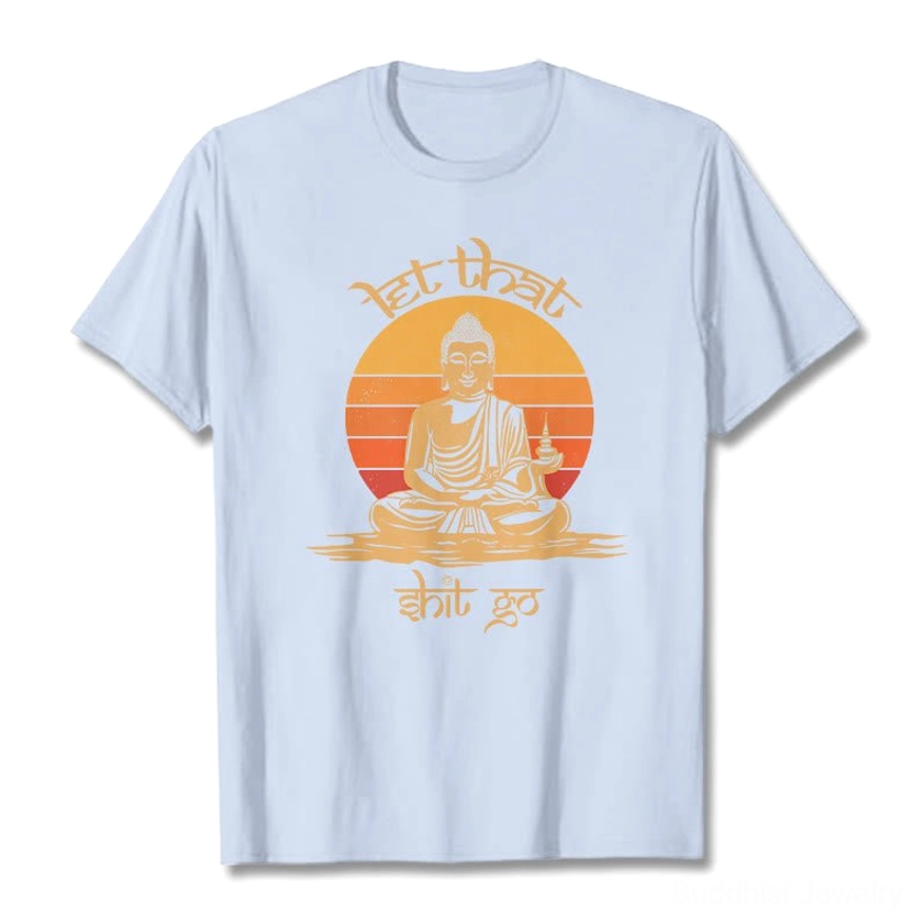 Let That Shit Go light cyan Buddhist graphic tee front detail close-up print quality retro design