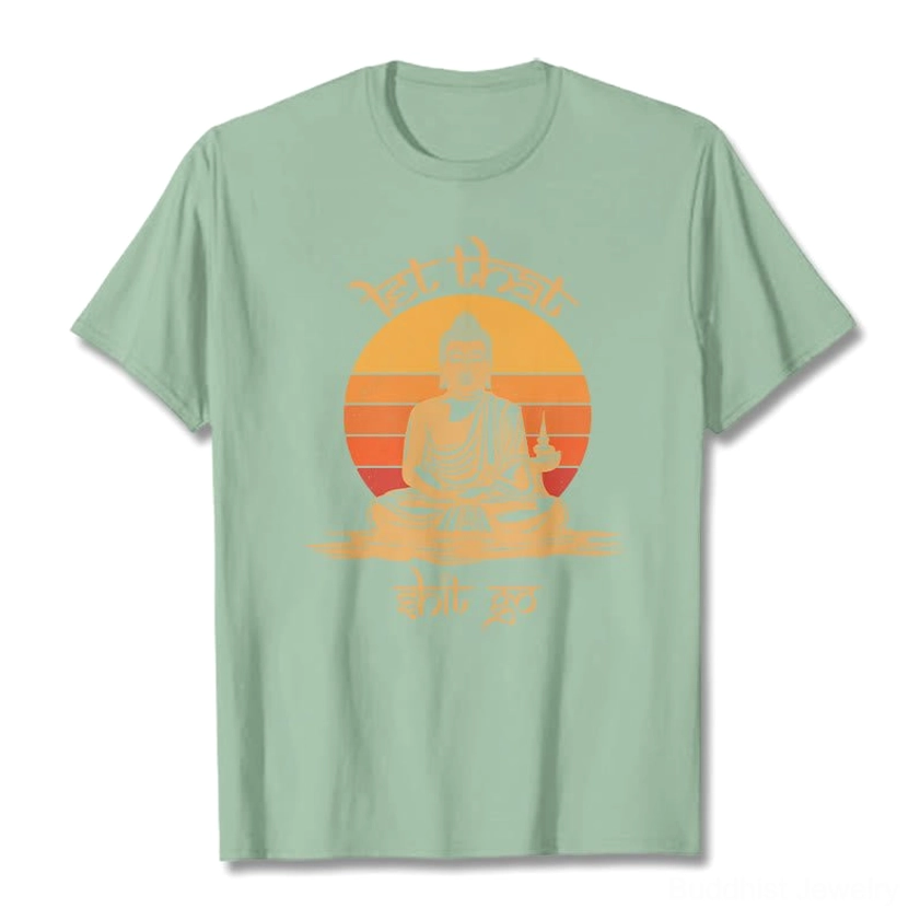 Buddhist Let That Shit Go graphic tee multiple color variations laid out flat white background