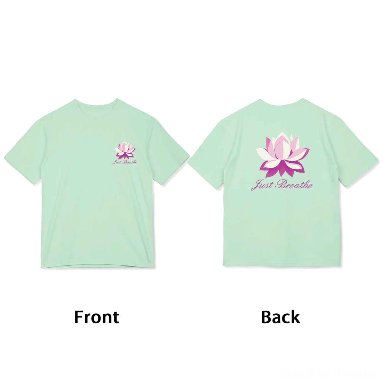 Just Breathe mindfulness shirt mint green separate front and back views with lotus design
