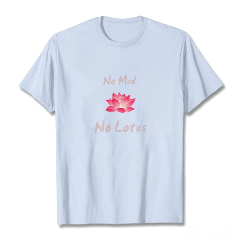 No Mud No Lotus Buddhist tee flat lay front view with light blue base and gradient printed graphic