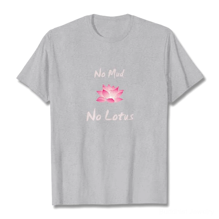 No Mud No Lotus Buddhist graphic tee in light grey color flat lay front view